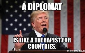 Image result for Diplomat Meme