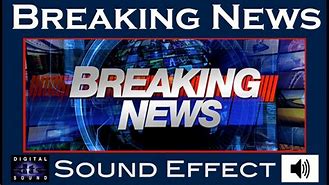 Image result for Breaking Weather News Sound