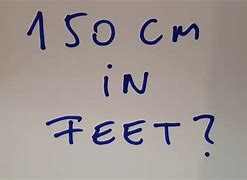 Image result for How Tall Is 150 Cm in Feet