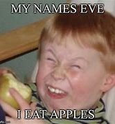 Image result for Eve Eating Apple Meme