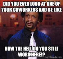 Image result for Annoyed Office Memes