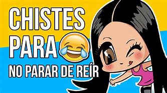 Image result for Chistes Que Dan Risa