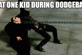Image result for That One Kid in Dodgeball Meme