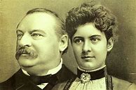 Image result for Grover Cleveland and Wife