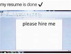 Image result for Upload Resume Meme