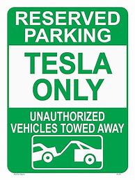Image result for Tesla Parking Only Sign