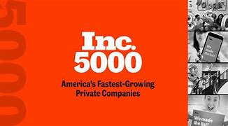 Image result for Inc. 5000 Fastest Growing