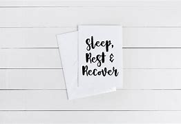 Image result for Sleep Rest and Recover Images