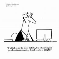 Image result for Funny Customer Service Cartoons