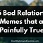 Image result for Failed Relationship Memes