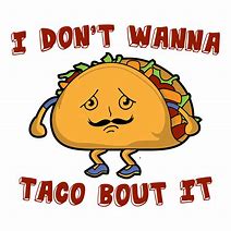 Image result for Cute Taco Puns