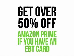 Image result for Amazon Prime EBT Discount