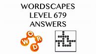 Image result for Wordscapes Level 679