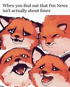 Image result for Weird Fox Meme