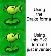 Image result for PvZ Drake Meme Format