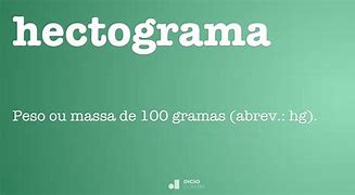 Image result for hectogramo