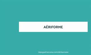 Image result for aeriforme