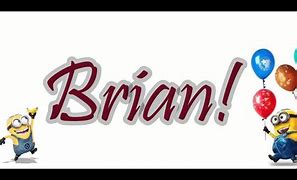 Image result for Happy Birthday Brian Funny