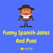 Image result for Short Funny Jokes Spanish