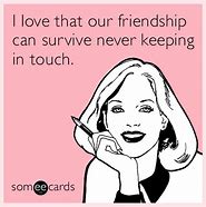 Image result for Keep in Touch Meme