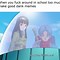 Image result for Dank Anime Memes 1080X1080