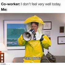 Image result for Outrageous Work Memes