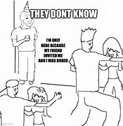 Image result for They Don't Know Meme Generator