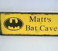 Image result for Bat Cave Sign