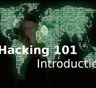 Image result for Hacking 101