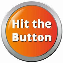 Image result for Hit Button