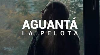 Image result for aguantaf