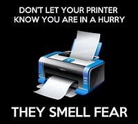 Image result for Printer Tech Meme