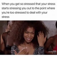 Image result for Meme Keep Calm Stress Work