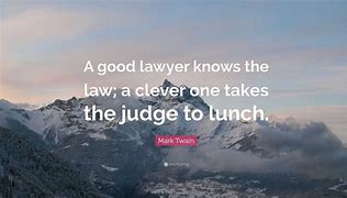 Image result for Great Lawyer Quotes
