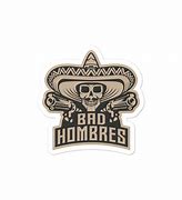 Image result for Bad Hombre Logo