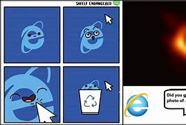 Image result for IE Mode Meme