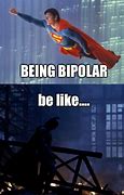 Image result for Bipolar Meme