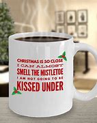 Image result for Funny Christmas Coffee Mugs
