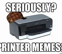 Image result for Printer Problem Funny