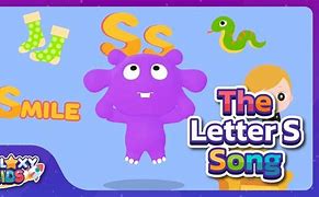 Image result for Letter S Songs for Kids