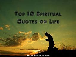 Image result for Spiritual Quotes Inspirational