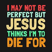 Image result for Funny Jesus Quotes
