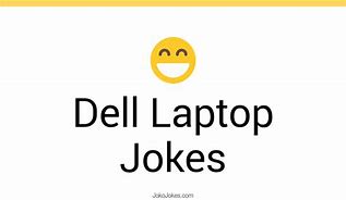 Image result for Dell Computer Jokes
