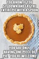 Image result for Funny Pumpkin Pie Meme