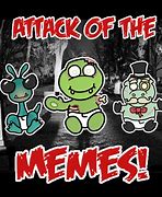Image result for Attack of the Meme