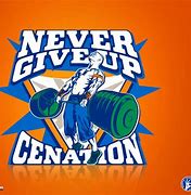 Image result for Never Give Up John Cena for Cricut