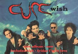 Image result for The Cure Wish Poster