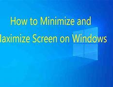 Image result for Minimize Window