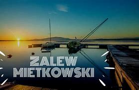 Image result for co_to_znaczy_zalew_mietkowski