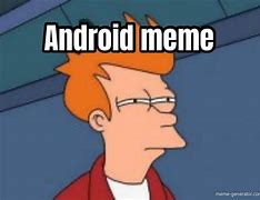 Image result for iOS Better than Android Meme